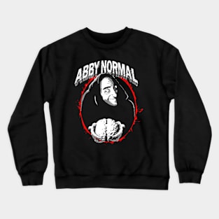 Young Frankenstein || Abby Normal Crewneck Sweatshirt